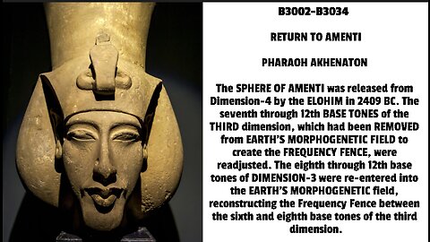The SPHERE OF AMENTI was released from Dimension-4 by the ELOHIM in 2409 BC. The seventh through 12t