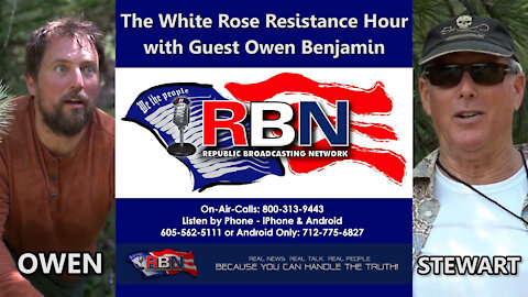 Guest Owen Benjamin on The White Rose Resistance Hour September 11, 2021