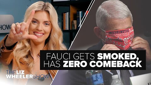 Fauci Is SMOKED on Masks & Has Zero Comeback, Plus Google Asked if Men Can Menstruate | Ep. 418