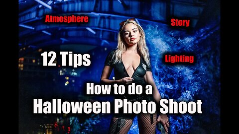 How to do a Halloween Photo Shoot- 12 TIPS- Lighting, Atmosphere and STORY