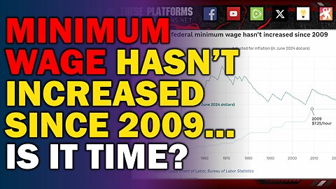 Do you think it's time for us to increase the minimum wage, or possibly even get rid of it?