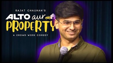 Alto aur Property | Crowdwork | Stand up Comedy by Rajat Chauhan (49th Video)