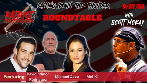9.27.22 Patriot Streetfighter ROUNDTABLE w/ Jaco, Nino, Mel K Closing Bomb Drop, Pentagon Workers Are With Us