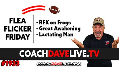 FFF: RFK ON FROGS, GREAT AWAKENING, LACTATING MAN | 7-14-2023