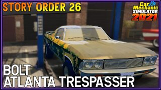 Story Order 26 Bolt Atlanta | Car Mechanic Simulator 2021