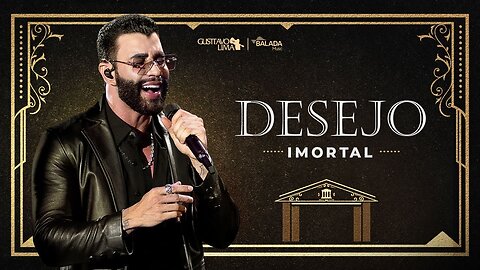 nova música do gusttavo lima desejo imortal