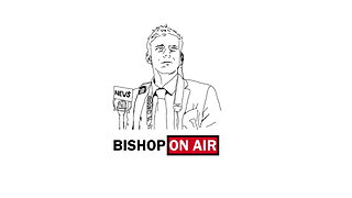 Bishop On Air live, weekdays 6 to 9