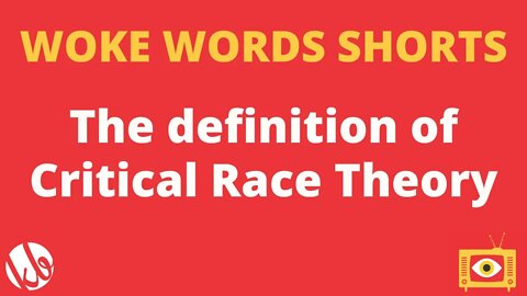 The definition of CRITICAL RACE THEORY. Please memorize this!