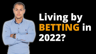 Living from Betting? Is it possible?