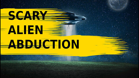 Alien Abduction Stories That Will Make You Question Reality