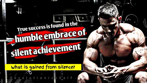 The Power of Silence | How Working Hard in Silence Leads to Success | RevolutionizeSelf