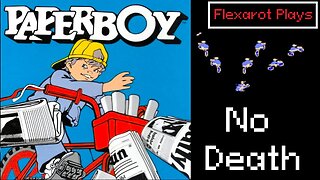 Papaerboy (NES) - No Death Flexarot's Playthrough