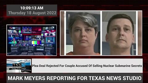 Plea Deal Rejected For Couple Accused Of Selling Nuclear Submarine Secrets