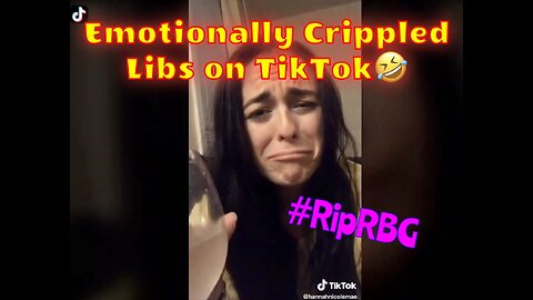 🤣MELTDOWNS: Looney Libs Lose It on TikTok Over RBG's Death