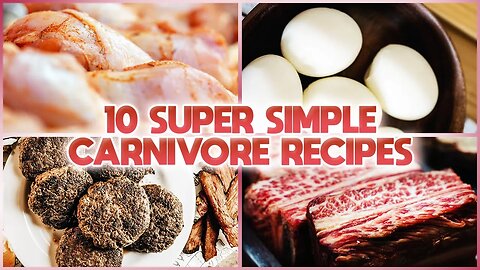 10 super simple carnivore recipes