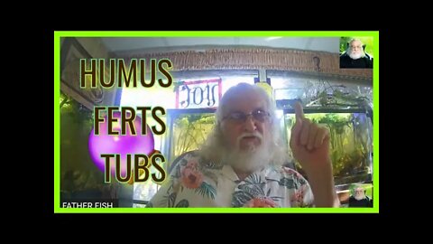 🔴 HUMUS AND FERTS AND TUBS
