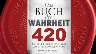 Meinen Jüngern von heute wird eine enorme Mission anvertraut (Buch der Wahrheit Nr 420)