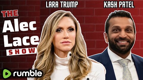 Guests: Lara Trump | Kash Patel | Trump Trial Verdict | Jury Baffled | The Alec Lace Show