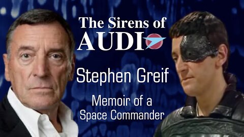 Blake's 7 STEPHEN GREIF Interview (played Space Commander Travis) // The Sirens of Audio Episode 70