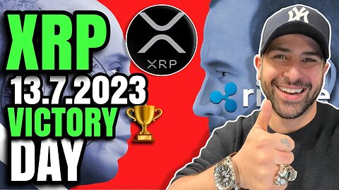XRP RIPPLE VICTORY DAY 13.7.2023 THEY BEAT THE SEC CRYPTO BULL MARKET 📈 BEGINS 🤑