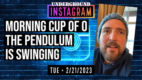 Owen Benjamin, Instagram Morning Cup Of O 🐻 The Pendulum Is Swinging | February 21, 2023