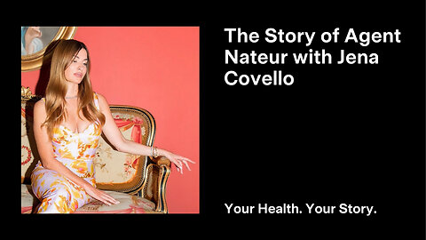 The Story of Agent Nateur with Jena Covello