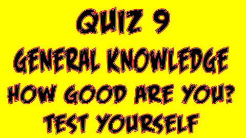 General Knowledge Quiz