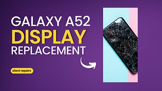 Samsung Galaxy A52 | Display replacement | Screen repair | Repair video