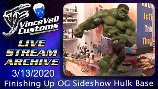 VinceVellCUSTOMS Live Stream - Finishing Up Sideshow OG Hulk & other items