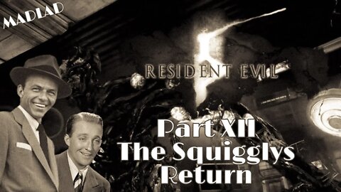 The Squigglys Return | Resident Evil 5 Part XII