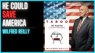 Wilfred Reilly Could Save America