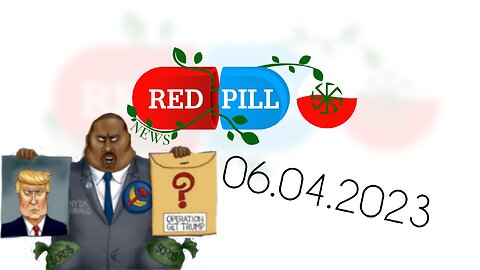 Red Pill News | Wiadomości W Czerwonej Pigułce 06.04.2023