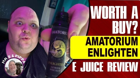 🔴 SUPER HYPED E JUICE🔴 Amatorium Enlighten E Juice Review