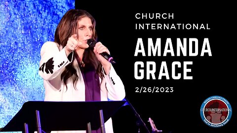 Church International's Sunday Morning Service with Amanda Grace: A WORD FROM THE LORD!!