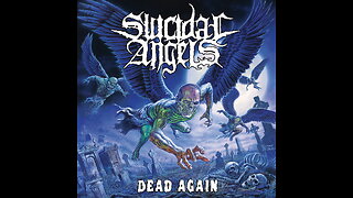 Suicidal Angels - Dead Again