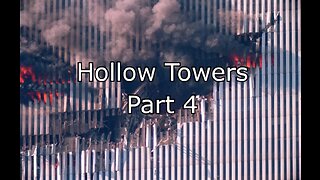 Hollow Towers - Part 2 Sept 11th, 2001