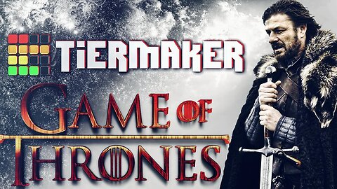 RANKING All the Characters from Game of Thrones Tier List