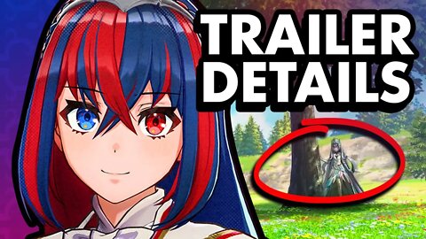 She Was Real After All! Fire Emblem Engage Trailer Full Breakdown & Analysis