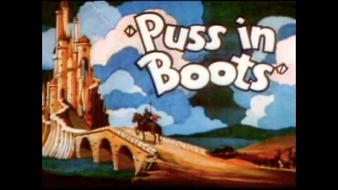 "Puss in Boots" (1934 Original Colored Cartoon)