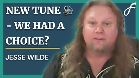 Singer/Songwriter Jesse Wilde - We Had A Choice?
