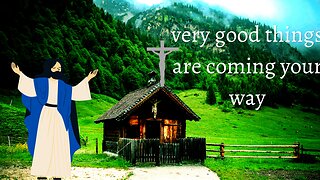 God Says | very good things are coming your way || God message today | #90