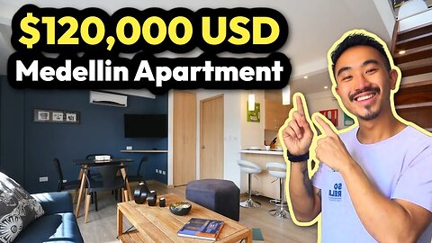 What Can $120,000 Buy You In Medellin, Colombia? (Apartment Tour)