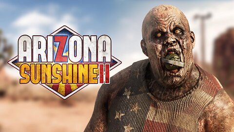 Arizona Sunshine 2 - Beta Gameplay
