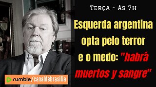 Esquerda argentina ameaça: "habrá muertos y sangre"