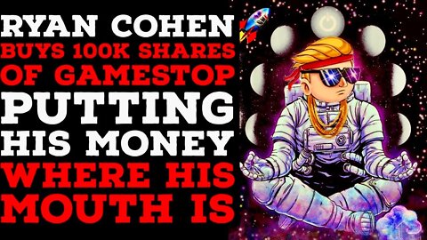 Ryan Cohen Buys 100,000 Shares of GameStop, Putting His Money Where His Mouth is.