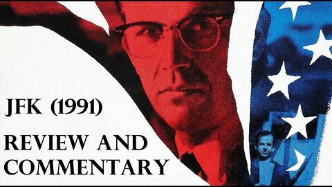 JFK (1991) and the Case for Conspiracy Theories