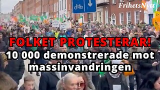 Över 10 000 människor gav sig ut på gatan: "Irland tillhör irländarna"