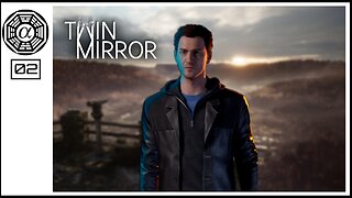 Twin Mirror: Who Killed Dennis? (PC) #02 [Streamed 15-02-23]