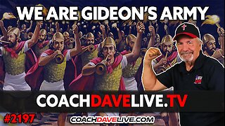 WE ARE GIDEON'S ARMY | 7-17-2024