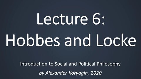 Hobbes and Locke: Moral & Political Philosophy | ISPP20 06